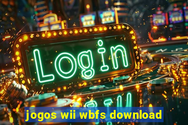 jogos wii wbfs download